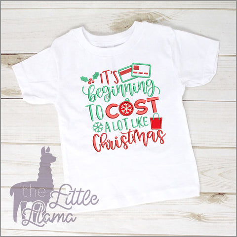 "It's Beginning to Cost a lot like Christmas" Applique