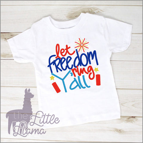 "Let Freedom Ring Y'all"